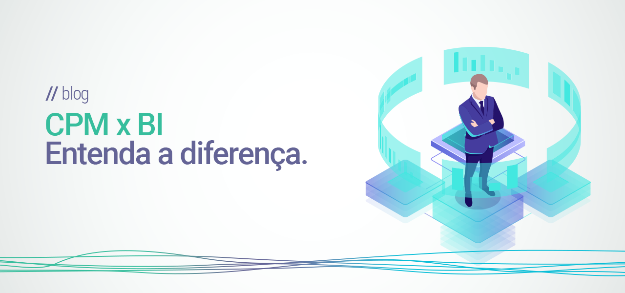 CPM x BI: Entenda a diferença