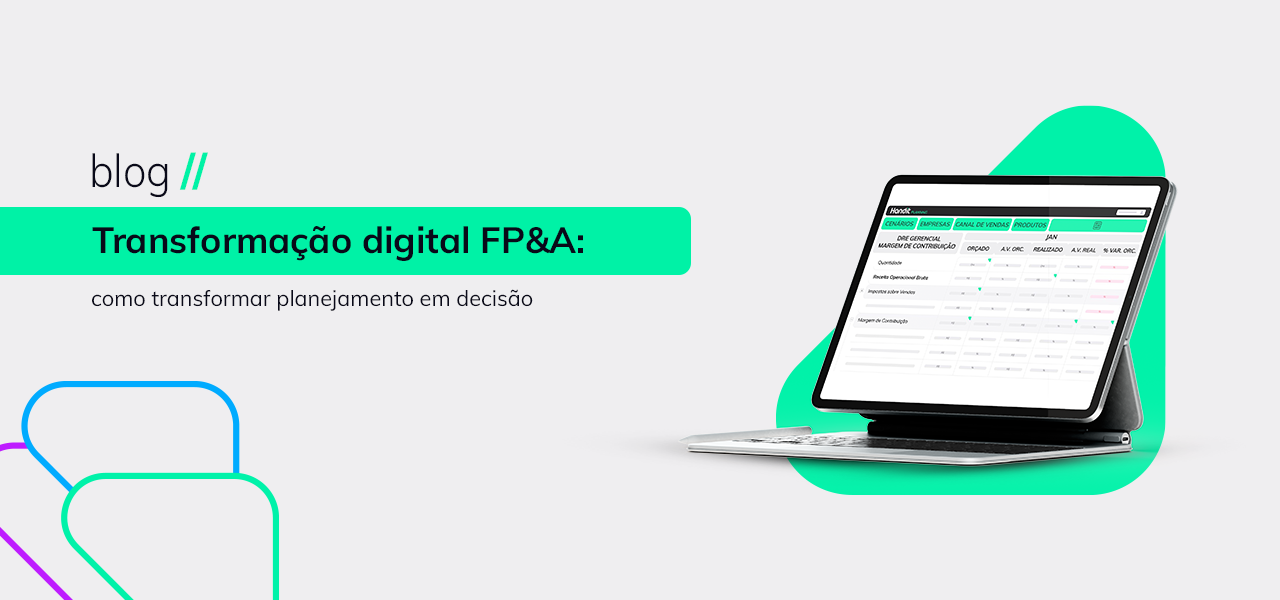 Transformação digital FP&A: como transformar planejamento em decisão
